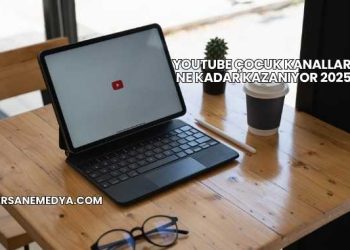 Youtube Çocuk Kanalları Ne Kadar Kazanıyor 2025