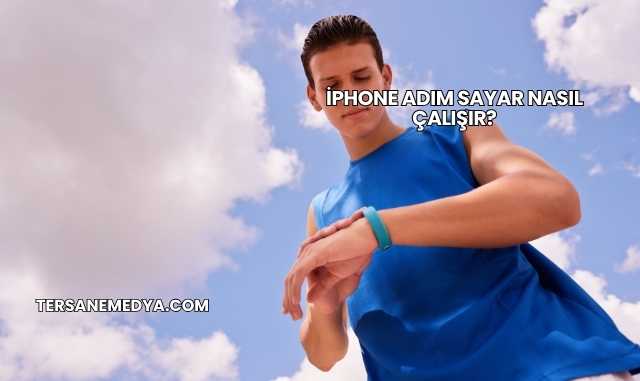 iPhone Adım Sayar Nasıl Çalışır?