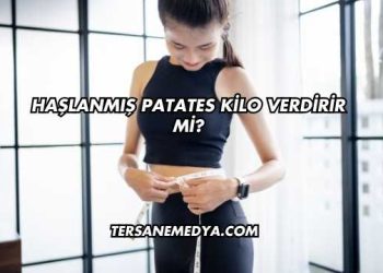 Haşlanmış Patates Kilo Verdirir mi?