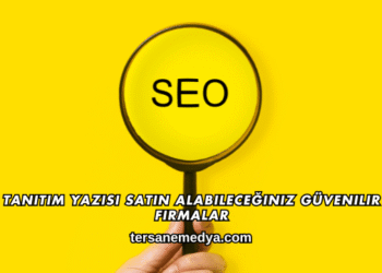 Tanıtım Yazısı Satın Alabileceğiniz Güvenilir Firmalar