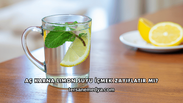 Aç Karna Limon Suyu İçmek Zayıflatır mı?