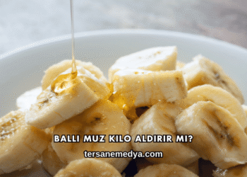Ballı Muz Kilo Aldırır mı?