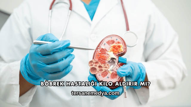 Böbrek Hastalığı Kilo Aldırır mı?
