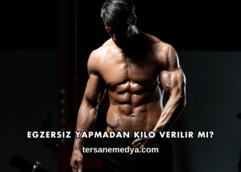 Egzersiz Yapmadan Kilo Verilir mi?