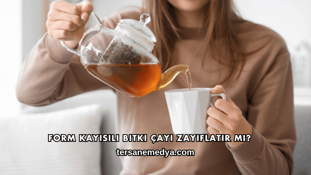 Form Kayısılı Bitki Çayı Zayıflatır mı?