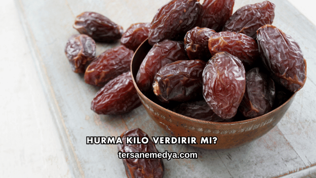 Hurma Kilo Verdirir mi?