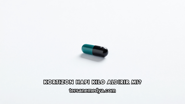 Kortizon Hapı Kilo Aldırır mı?