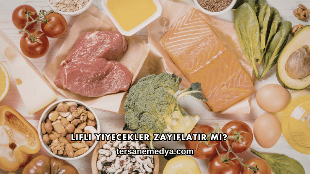 Lifli Yiyecekler Zayıflatır mı?