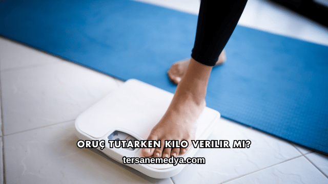 Oruç Tutarken Kilo Verilir mi?