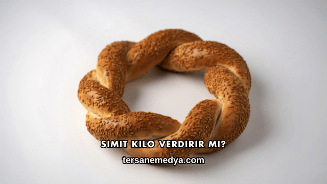 Simit Kilo Verdirir mi?