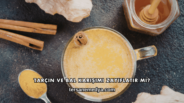 Tarçın ve Bal Karışımı Zayıflatır mı?