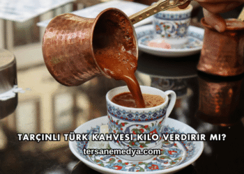 Tarçınlı Türk Kahvesi Kilo Verdirir mi?