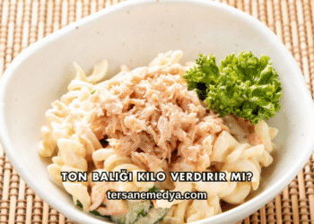 Ton Balığı Kilo Verdirir mi?