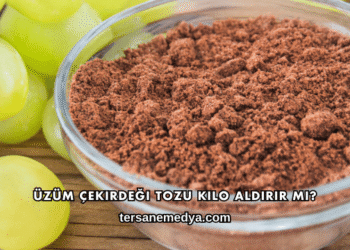 Üzüm Çekirdeği Tozu Kilo Aldırır mı?