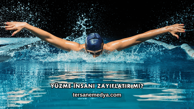 Yüzme İnsanı Zayıflatır mı?